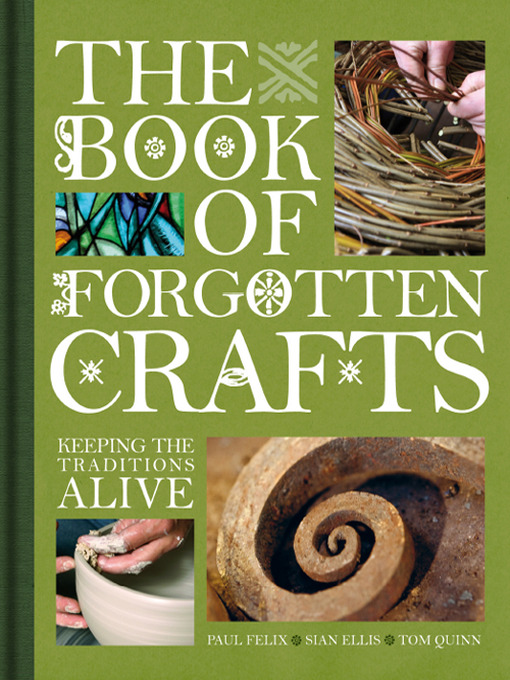 Title details for Book of Forgotten Crafts by Tom Quinn - Available